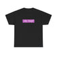 ...why though? Tab Unisex Heavy Cotton Tee