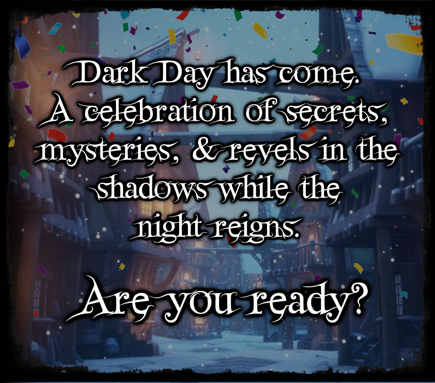 Dark Day Box